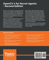 OpenCV 4 for Secret Agents