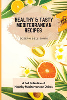 Healthy & Tasty  Mediterranean Recipes