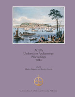 ACUA Underwater Archaeology Proceedings 2014