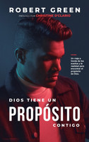 Dios Tiene un Propósito Contigo