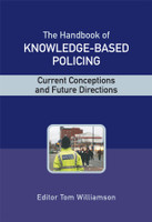 The Handbook of Knowledge-Based Policing
