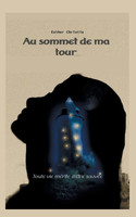 Au sommet de ma tour