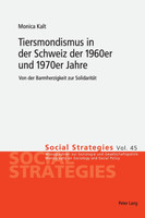 Tiersmondismus in der Schweiz der 1960er und 1970er Jahre