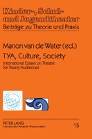 TYA, Culture, Society