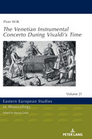 The Venetian Instrumental Concerto During Vivaldi's Time