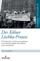 Der Koelner Lischka-Prozess