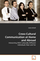 Cross-Cultural Communication at Home and Abroad