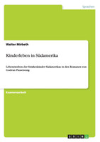 Kinderleben in Südamerika