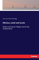 Mexico, Land und Leute
