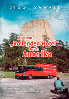 Mit dem "Rollenden Hotel" durch Amerika