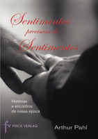 Sentimentos precisam de Sentimentos