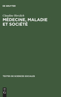 Médecine, maladie et société