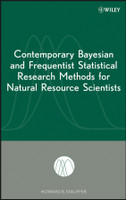 Contemporary Bayesian and Frequentist Statistical Research Methods for Natural Resource Scientists