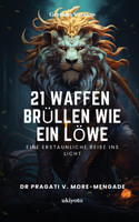 21 Waffen Brüllen Wie Ein Löwe