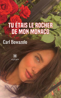 Tu étais le rocher de mon Monaco