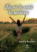 Là où le vent te portera