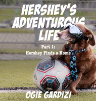 Hershey's Adventurous Life