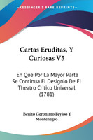 Cartas Eruditas, Y Curiosas V5