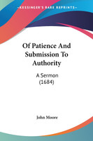 Of Patience And Submission To Authority