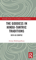 The Goddess in Hindu-Tantric Traditions