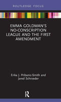 Emma Goldman's No-Conscription League and the First Amendment