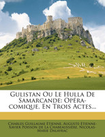 Gulistan Ou Le Hulla De Samarcande