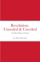 Revelation  Unsealed & Unveiled