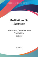 Meditations On Scripture