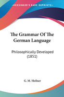 The Grammar Of The German Language