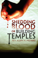 Shedding Blood or Building Temples
