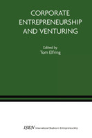 Corporate Entrepreneurship and Venturing