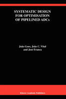 Systematic Design for Optimisation of Pipelined ADCs