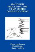 Space-Time Processing for CDMA Mobile Communications