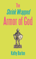 The Shrink Wrapped Armor of God
