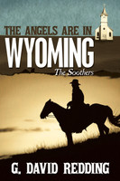 The Angels Are in Wyoming