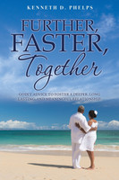 FURTHER, FASTER, TOGETHER