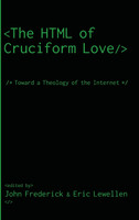 The HTML of Cruciform Love