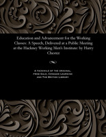 Education and Advancement for the Working Classes