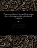 Thoughts on Church Orders and Government