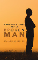 Confessions of a Broken Man