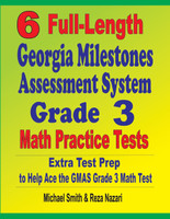 6 Full-Length Georgia Milestones Assessment System Grade 3 Math Practice Tests