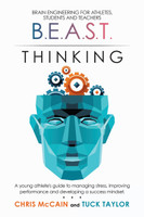 B.E.A.S.T. Thinking Brain Engineering for Athletes, Students and Teachers