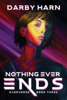 Nothing Ever Ends