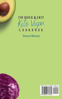 The Quick and Easy Keto Vegan Cookbook