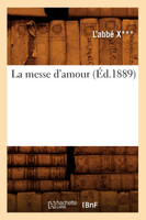La messe d'amour (Éd.1889)