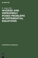Inverse and Improperly Posed Problems in Differential Equations