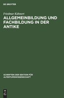 Allgemeinbildung und Fachbildung in der Antike