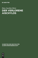 Der Verlorene Aischylos