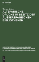Altspanische Drucke im Besitz der ausserspanischen Bibliotheken