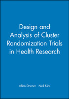 Design and Analysis of Cluster Randomization Trials in Health Research
